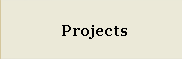 Projects